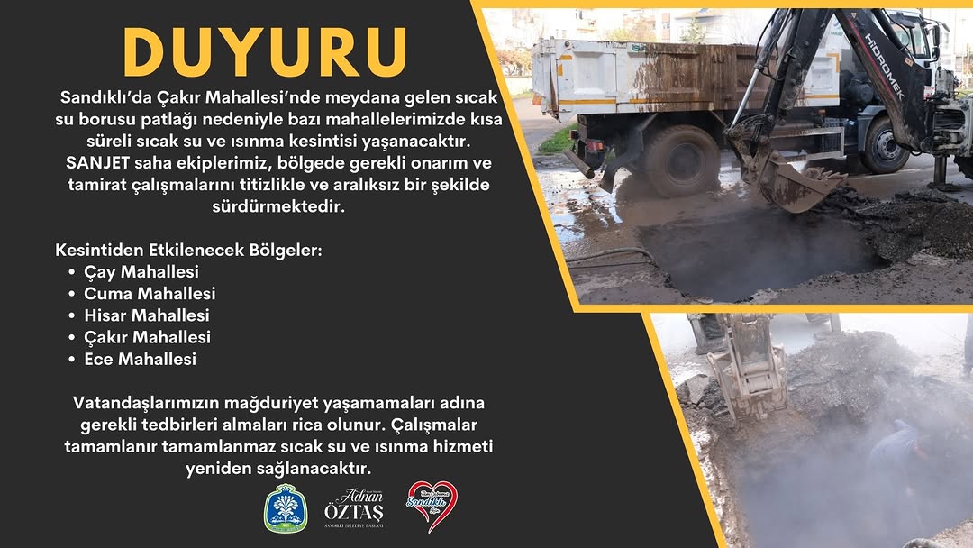 Çakır Mahallesi'nde Sıcak Su Borusu Patlağı Duyurusu