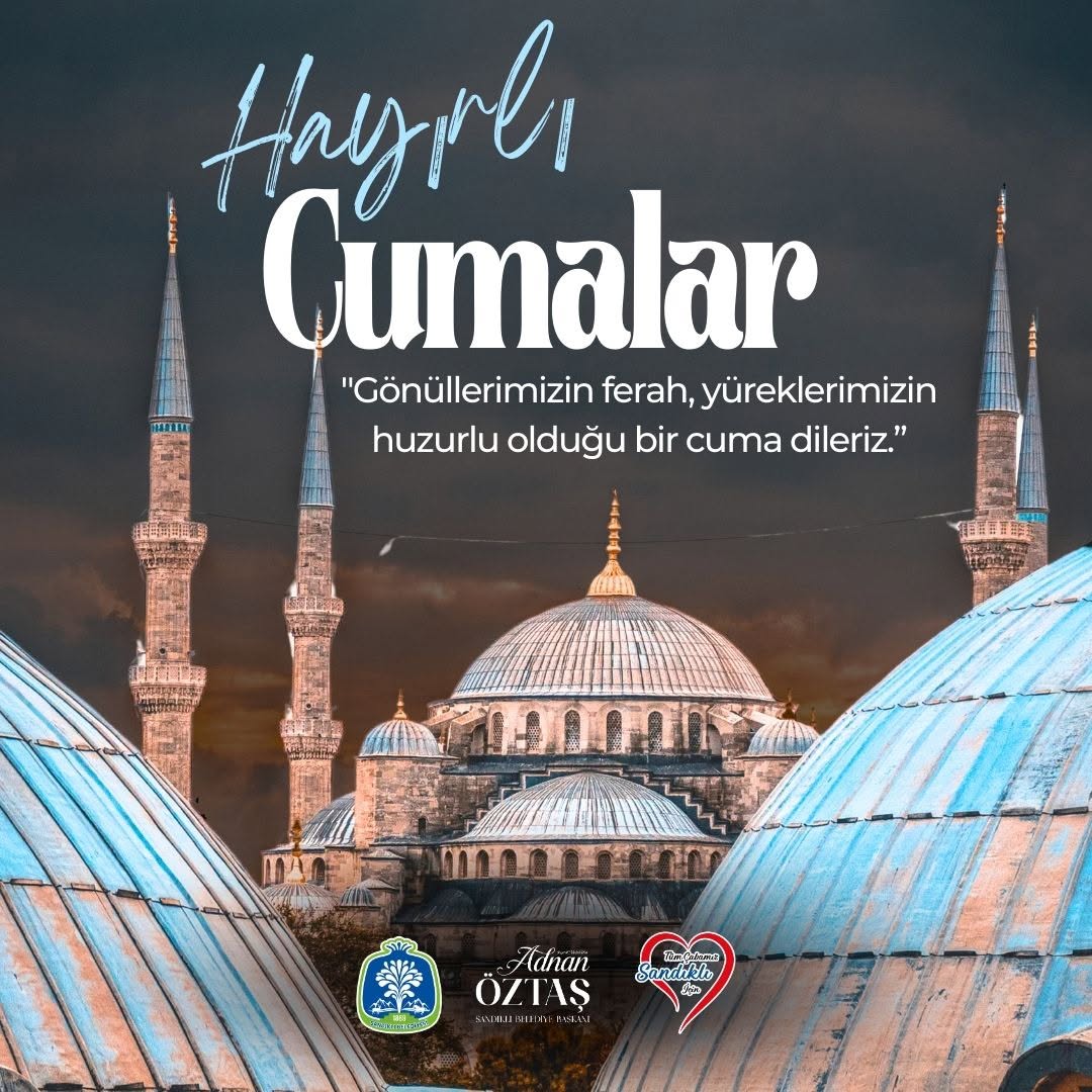 Gönüllerin Ferah, Yüreklerin Huzurlu Olduğu Bir Cuma Dileriz