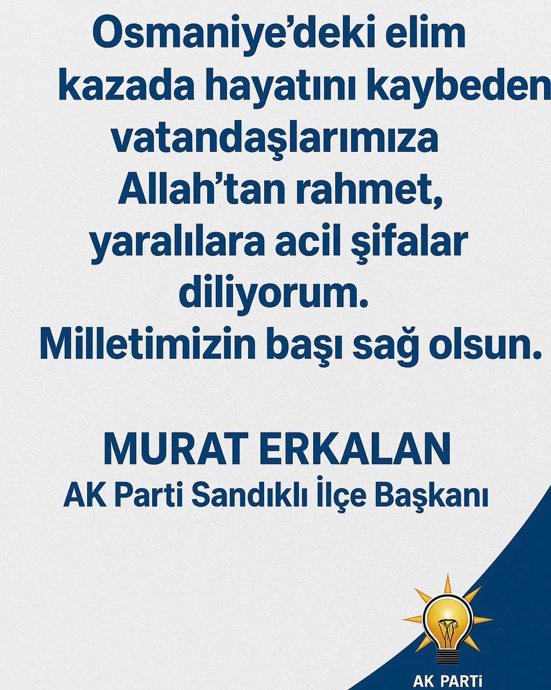 Sandıklı AK Parti İlçe Başkanı Murat Erkalan'dan Taziye Mesajı