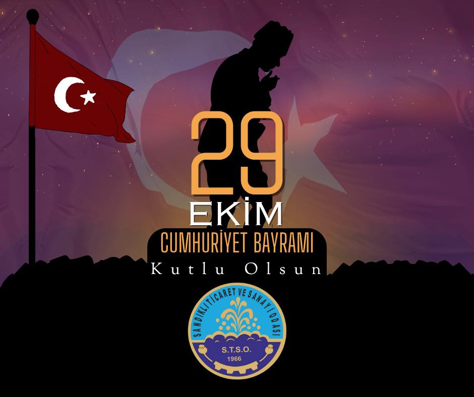 29 Ekim Cumhuriyet Bayramı Kutlamaları - Sandıklı Ticaret ve Sanayi Odası