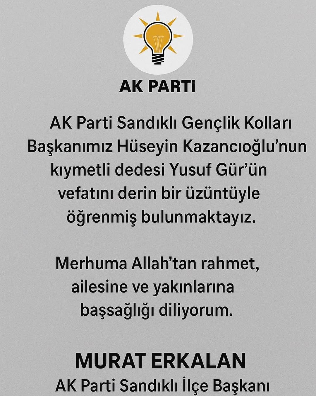 AK Parti Sandıklı Gençlik Kolları Başkanımız Hüseyin Kazancıoğlu’nun Kıymetli Dedesinin Vefatı