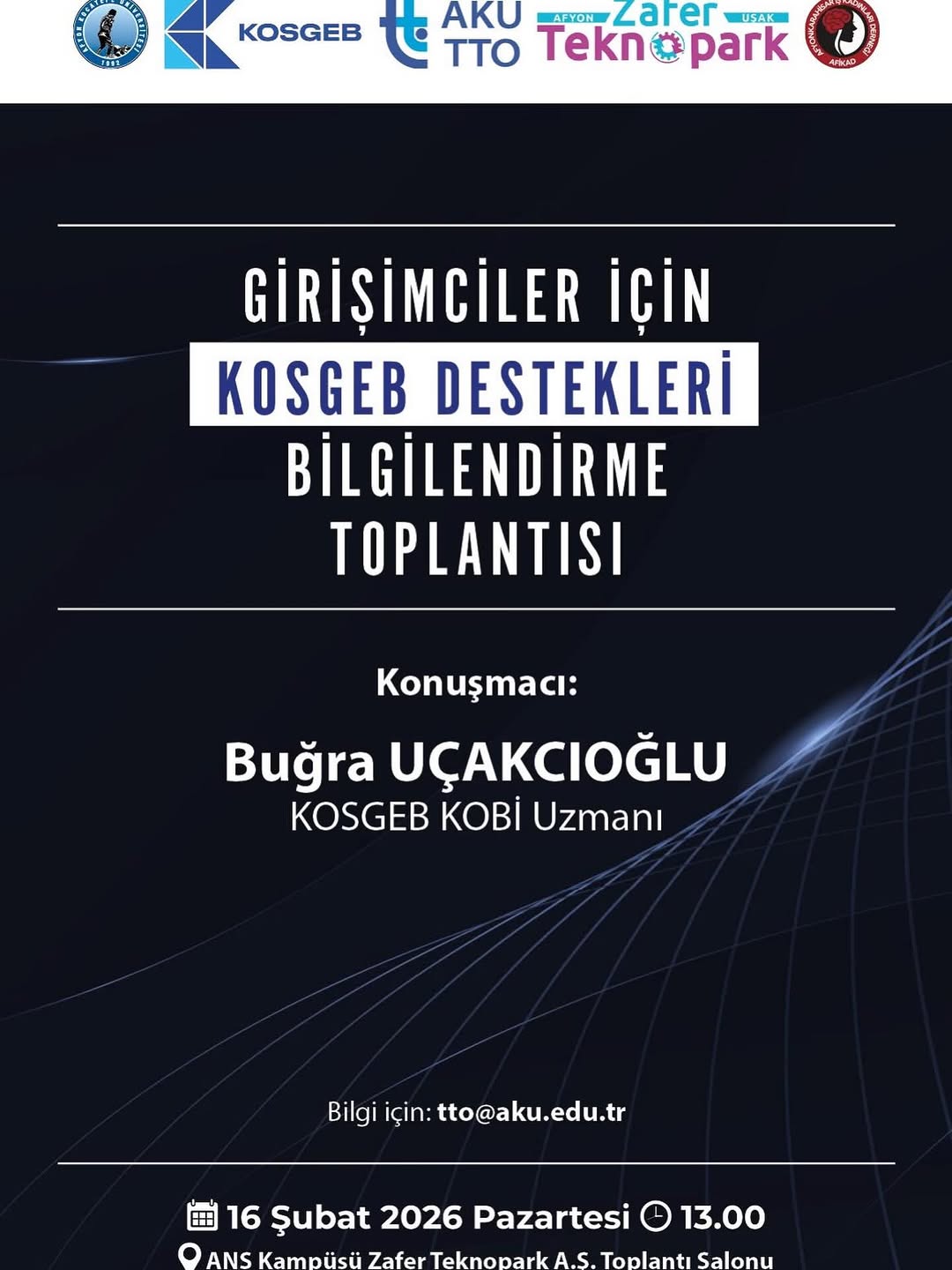 Afyon Kocatepe Üniversitesi'nde Bugün: Girişimciler İçin KOSGEB Destekleri