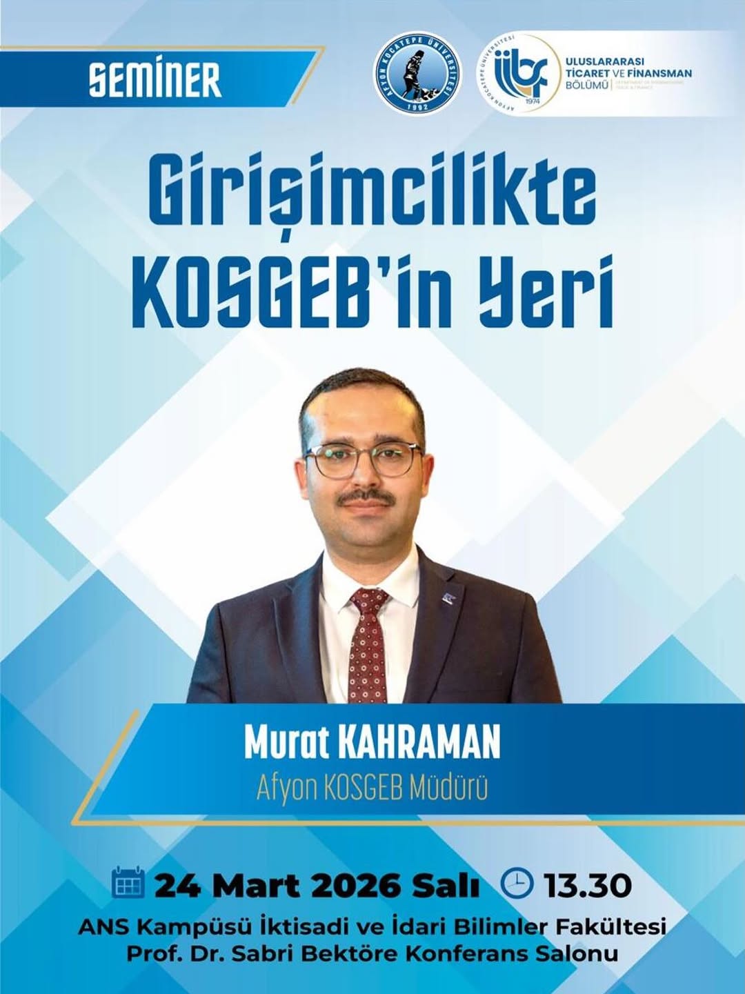 Afyon Kocatepe Üniversitesi'nde Bugün: Girişimcilikte KOSGEB’in Yeri