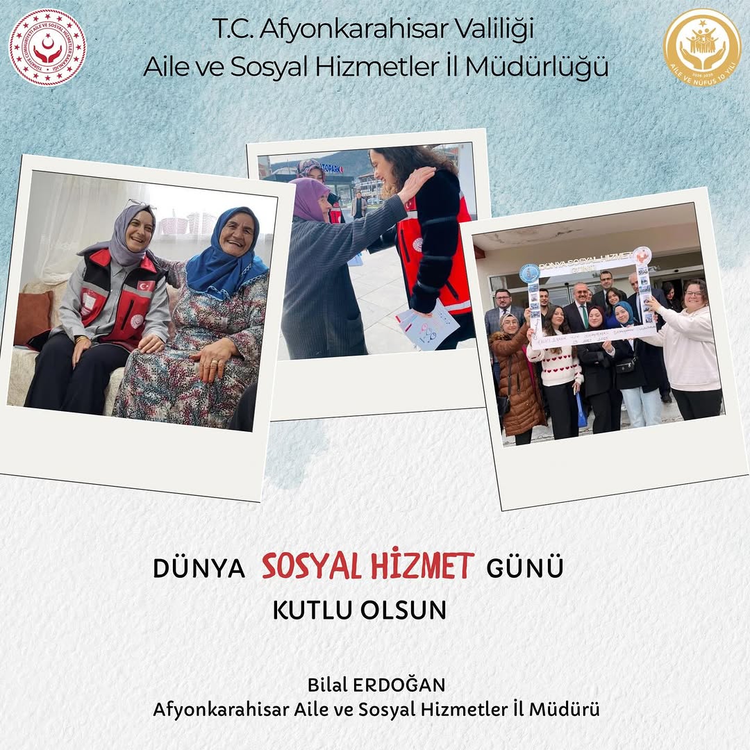Afyonkarahisar Aile ve Sosyal Hizmetler İl Müdürlüğü'nden Dünya Sosyal Hizmet Günü Kutlaması