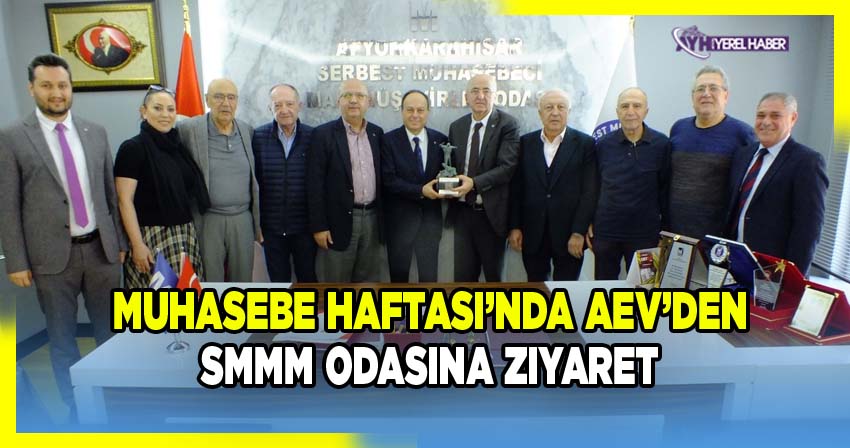 Afyonkarahisar Eğitim Vakfı Yönetimi Afyonkarahisar Serbest Muhasebeci Mali Müşavirler Odası'nı Ziyaret Etti