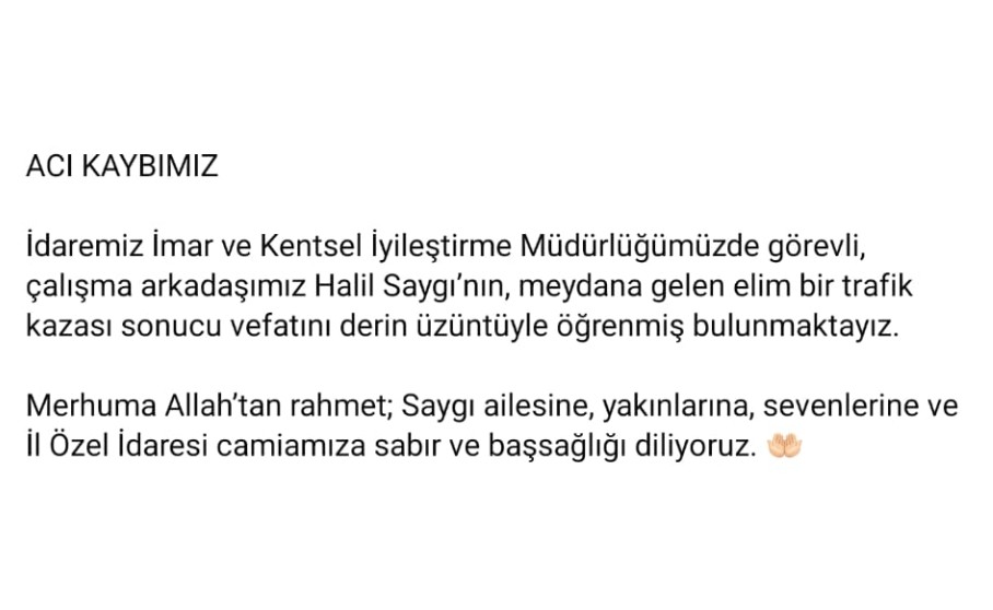 Afyonkarahisar İl Özel İdaresi'nden Acı Kayıp Açıklaması
