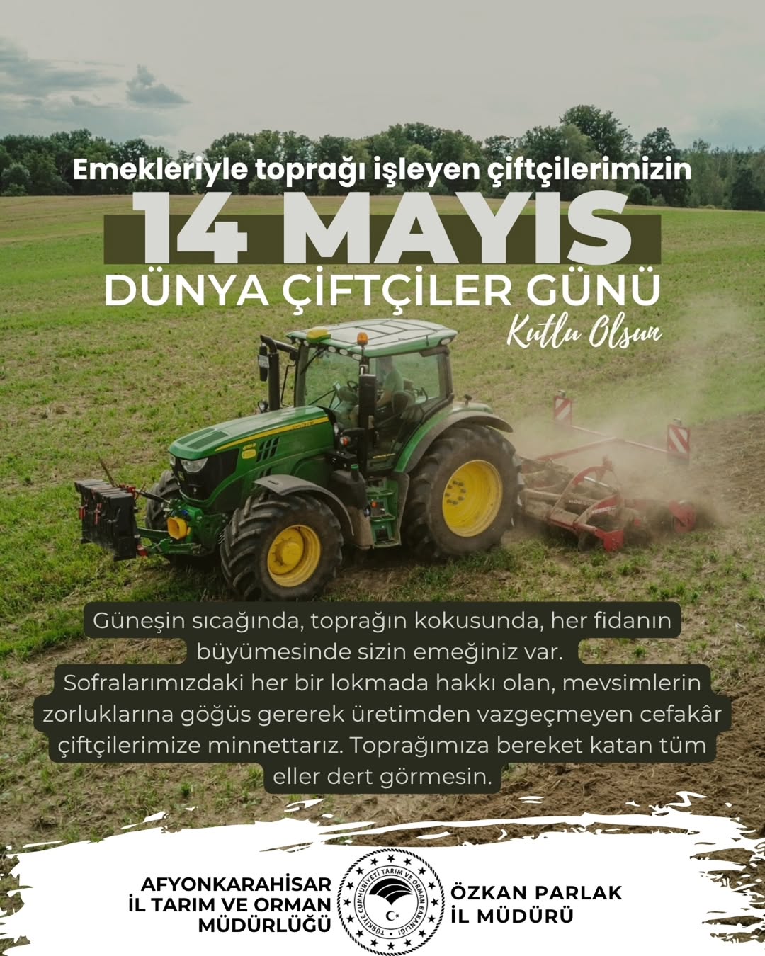 Afyonkarahisar İl Tarım Ve Orman Müdürlüğü'nden Dünya Çiftçiler Günü Mesajı