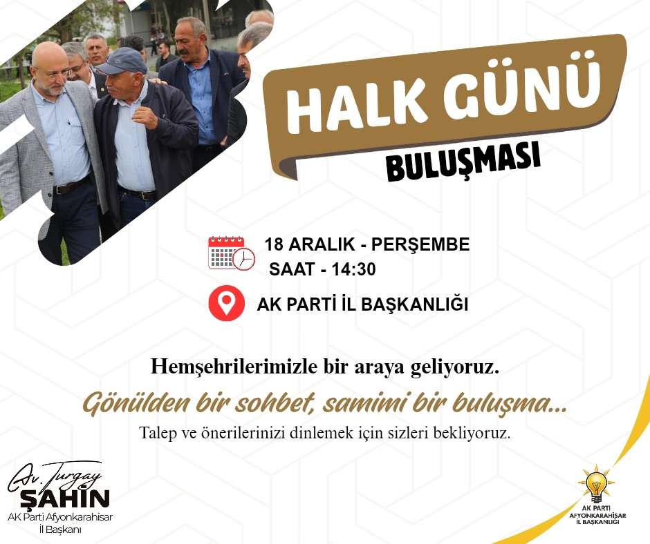 AK Parti Afyonkarahisar İl Başkanlığı Hemşehrileriyle Buluşuyor
