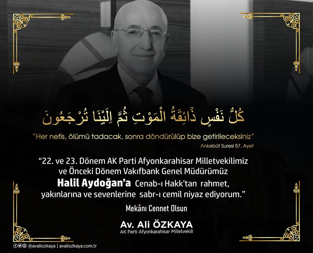 AK Parti Afyonkarahisar Milletvekili Ali Özkaya'dan Başsağlığı Mesajı