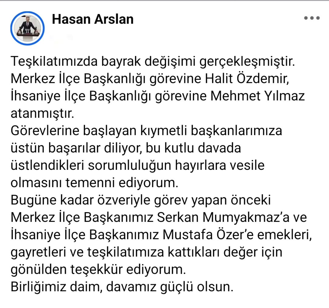 Ak Parti Afyonkarahisar Milletvekili Hasan Arslan'dan Teşkilat Değişikliği Açıklaması