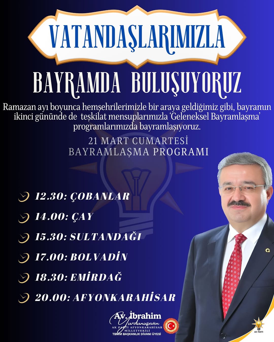 Ak Parti Afyonkarahisar Milletvekili İbrahim Yurdunuseven Geleneksel Bayramlaşma Programını Duyurdu