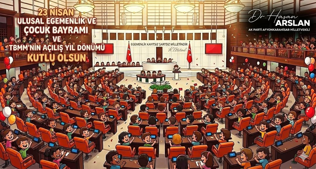 Ak Partili Hasan Arslan: Gazi Meclis Açılış Yıl Dönümünü Kutlarken Yürek Burkan Acı Haberler