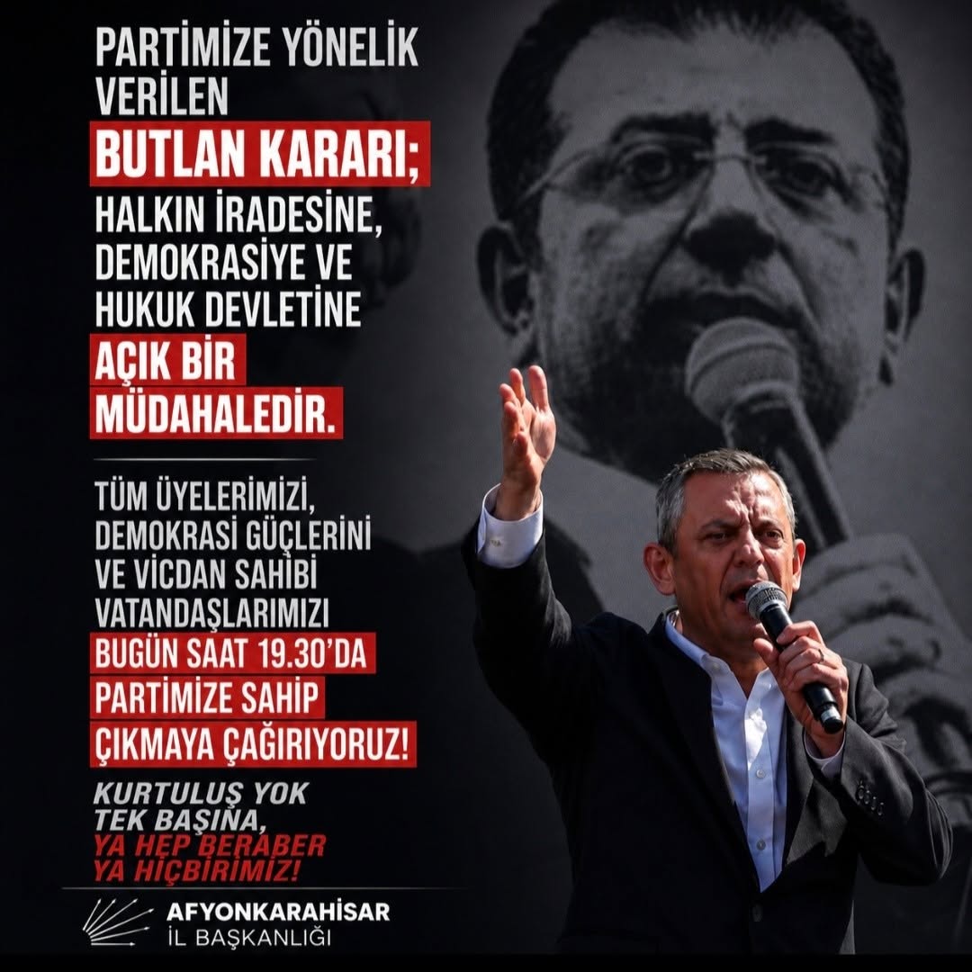 CHP Afyonkarahisar İl Başkanlığı'ndan Partiye Yönelik Butlan Kararına Tepki