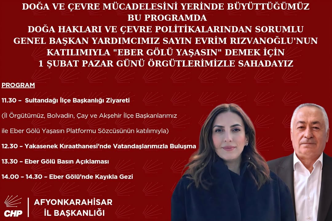 CHP Afyonkarahisar İl Başkanlığı: Eber Gölü'nde Doğa ve Çevre Mücadelesi