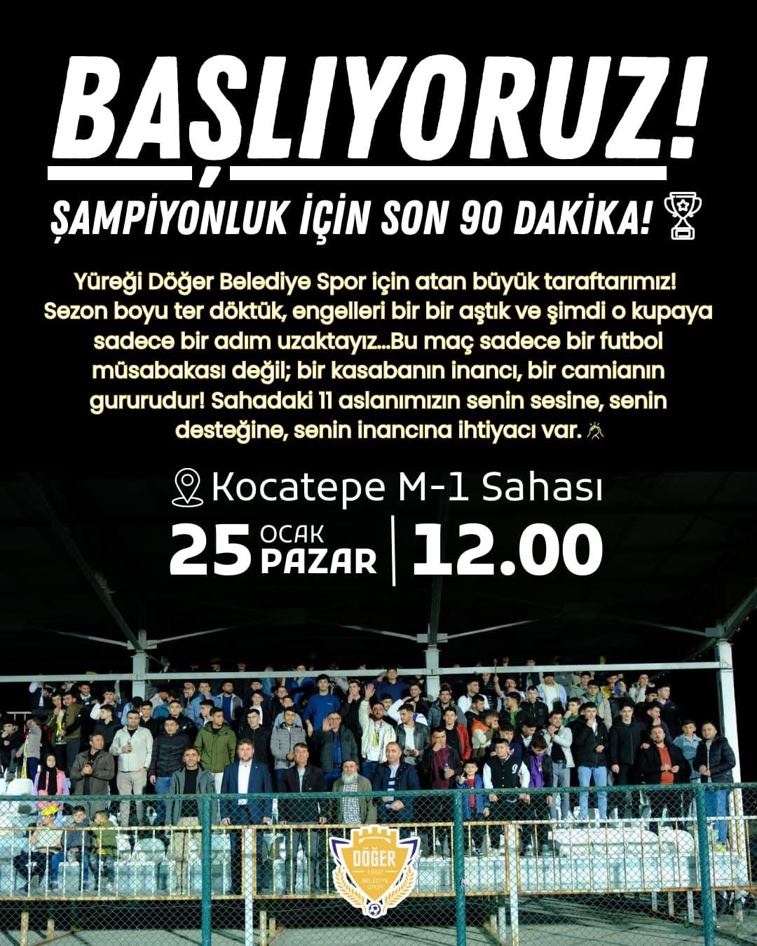 Döğer Belediye Spor Şampiyonluk İçin Sahada! Maç Heyecanı Başlıyor