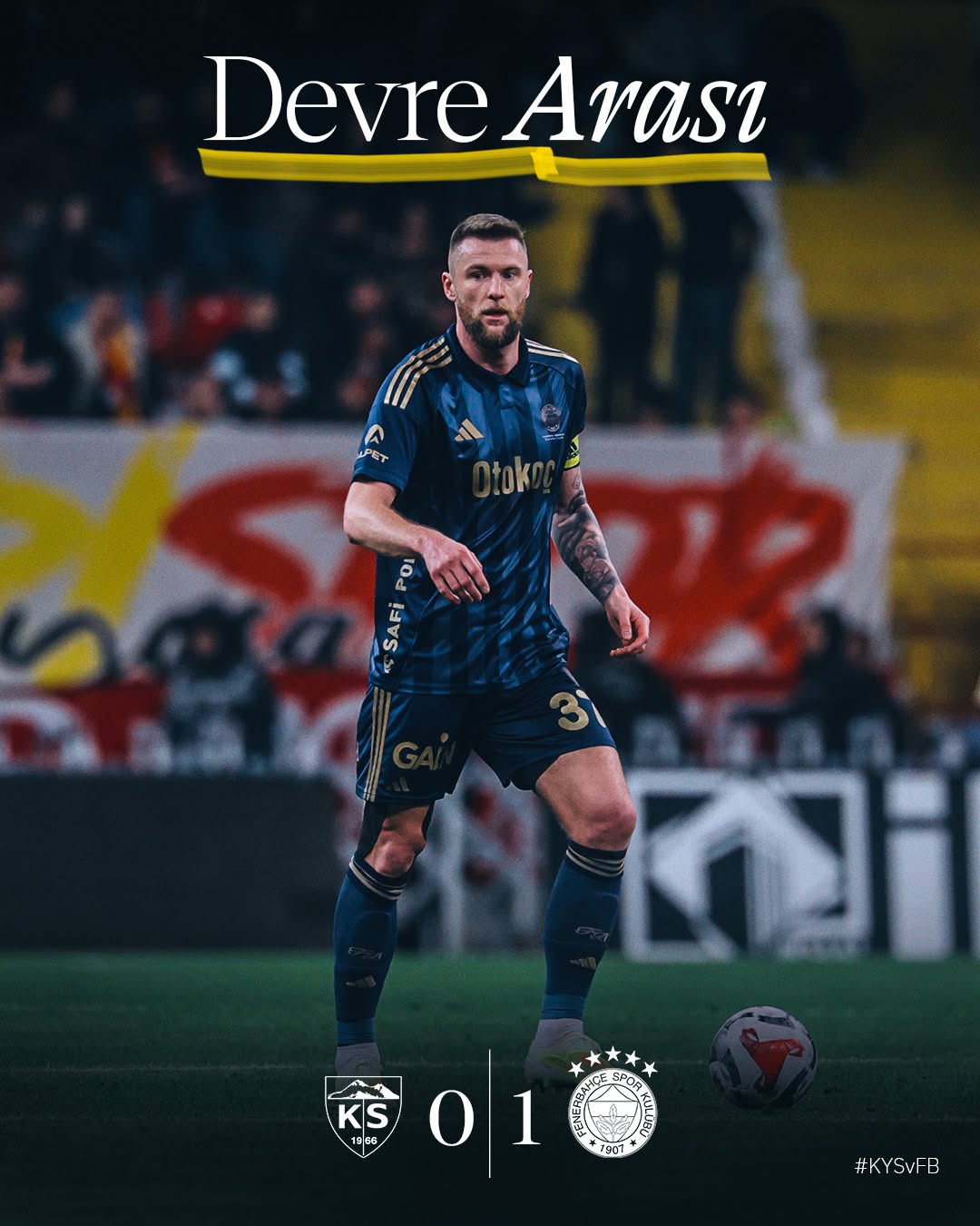 Fenerbahçe, Kante'nin golüyle ilk yarıyı 1-0 önde tamamladı