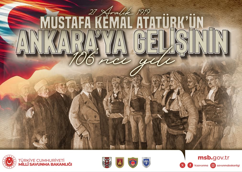 Gazi Mustafa Kemal Atatürk’ün Ankara’ya Gelişinin 106. Yıl Dönümü Kutlamaları