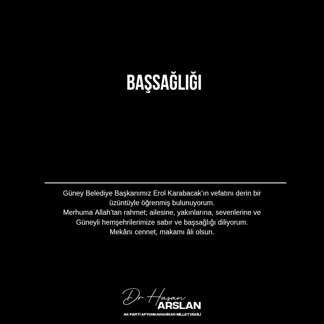 Güney Belediye Başkanı Erol Karabacak'ın Vefatı Hakkında Başsağlığı Mesajı