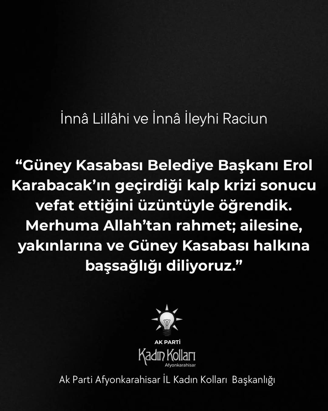 Güney Kasabası Belediye Başkanı Erol Karabacak'ın Vefatı