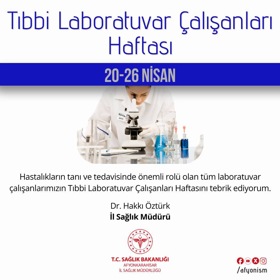 Hastalıkların Tanı ve Tedavisinde Rolü Olan Laboratuvar Çalışanları Haftasını Kutlayan Afyonkarahisar İl Sağlık Müdürlüğü