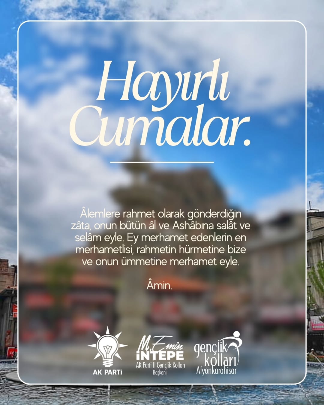 Hz. Muhammed'e Salât ve Selam İle Hayırlı Cumalar