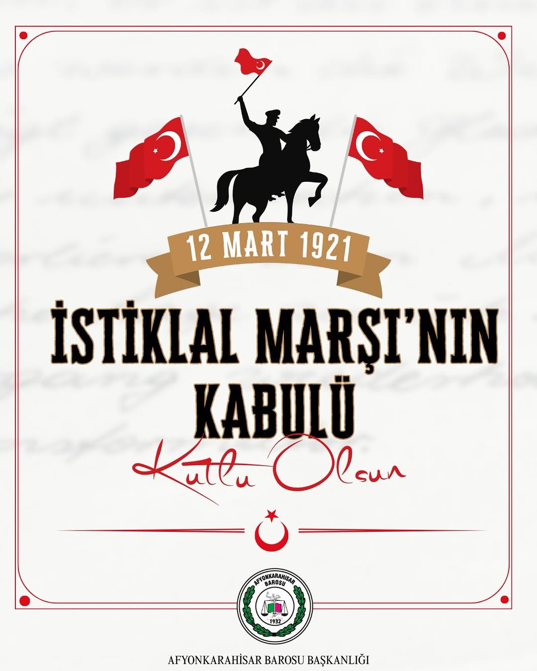 İstiklal Marşı'nın Kabulü Kutlu Olsun!