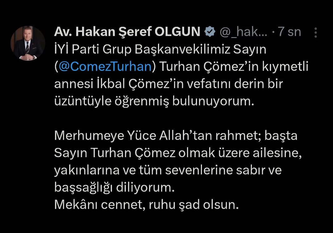İYİ Parti Grup Başkanvekili Turhan Çömez'in Annesi İkbal Çömez'in Vefatı