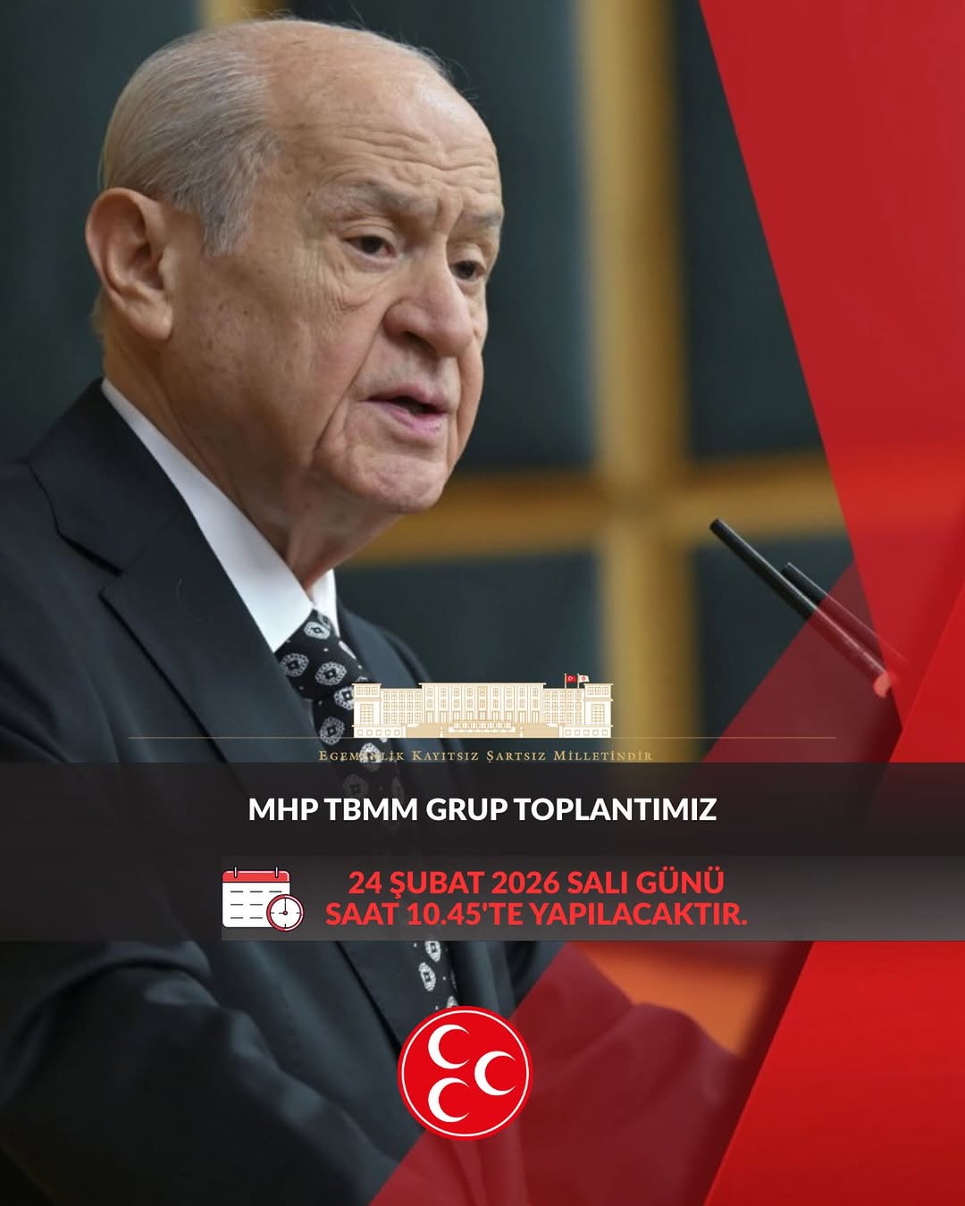 MHP TBMM Grup Toplantısı 24 Şubat 2026 Salı Günü Saat 10.45'te Yapılacak