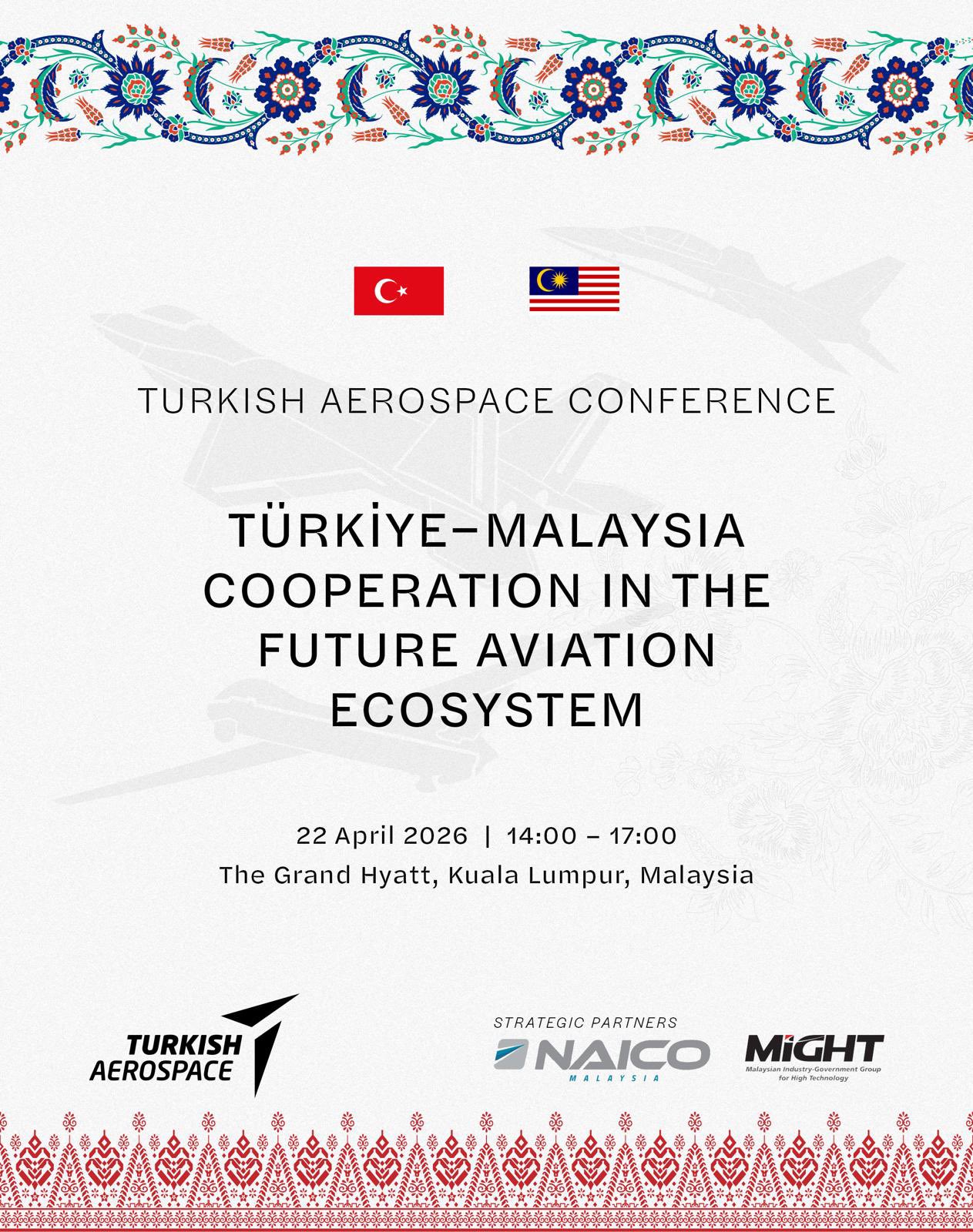 Türkiye-Malezya Havacılık Konferansı Gerçekleşecek