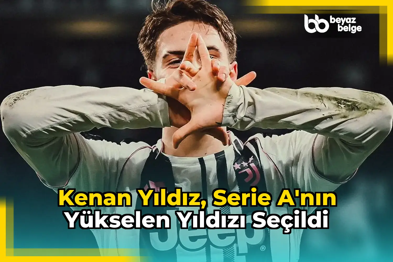 Kenan Yıldız, Serie A'nın Yükselen Yıldızı Seçildi