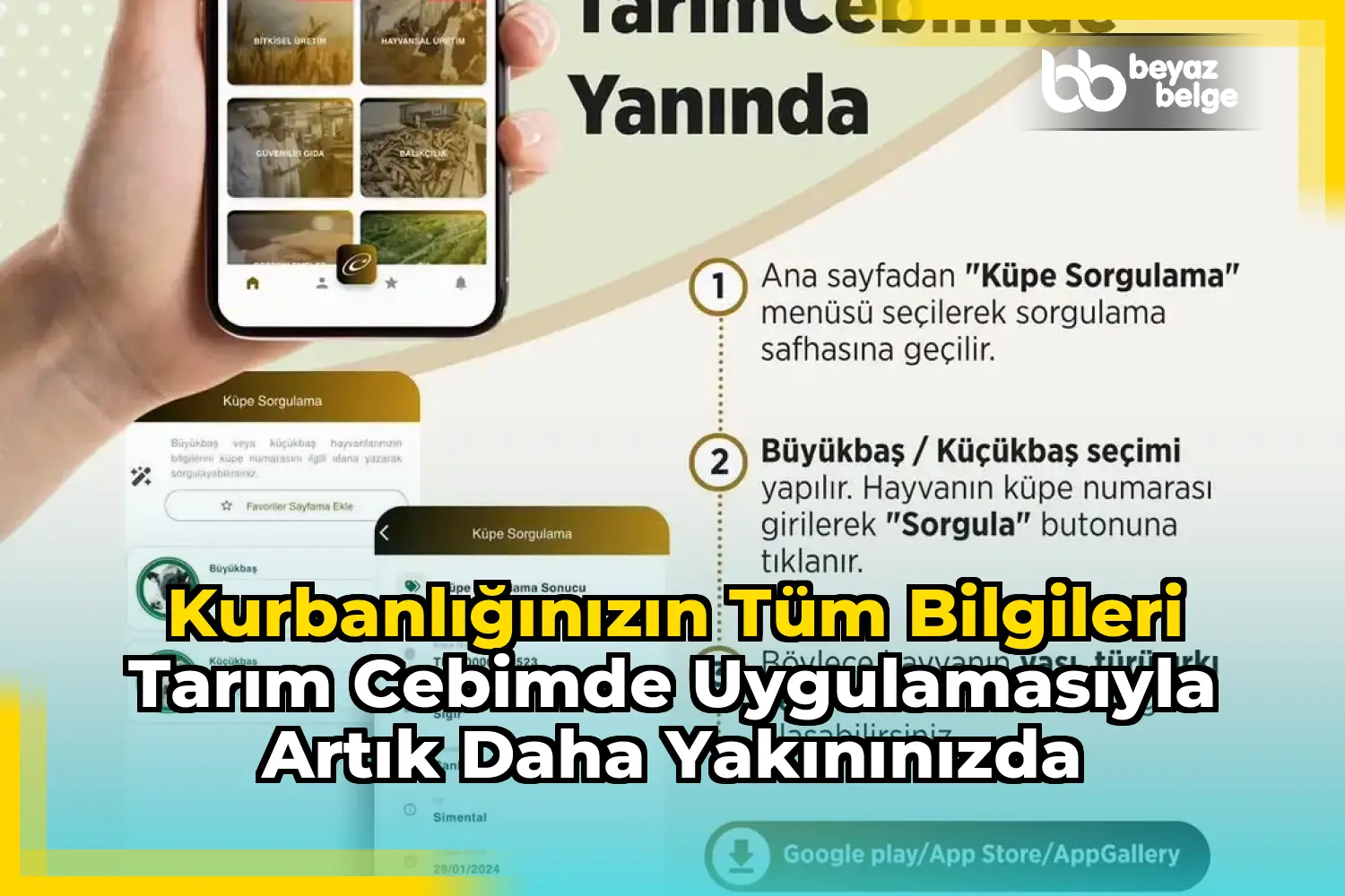 Kurbanlığınızın Tüm Bilgileri Tarım Cebimde Uygulamasıyla Artık Daha Yakınınızda