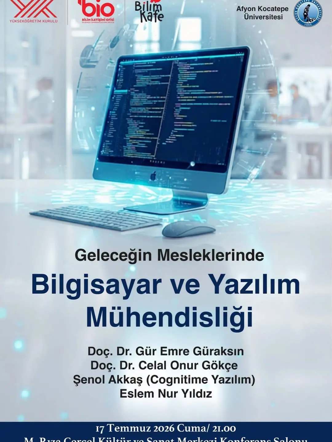 Afyon Kocatepe Üniversitesi'nde Bugün: Geleceğin Mesleklerinde Bilgisayar ve Yazılım Mühendisliği Konferansı