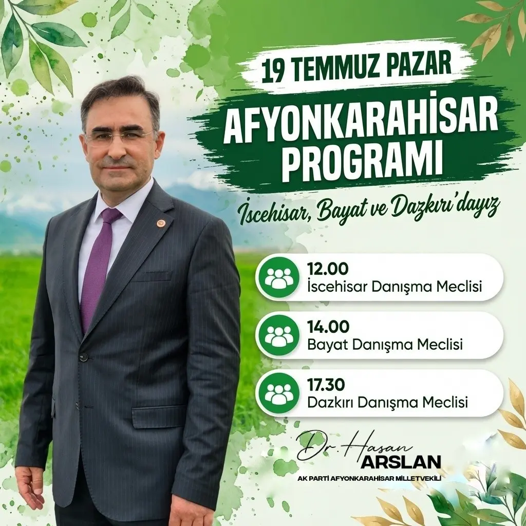Ak Parti Milletvekili Hasan Arslan İlçe Danışma Meclislerinde Hemşehrileriyle Buluşuyor