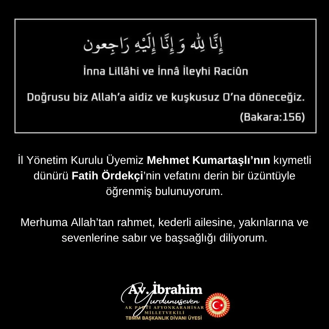 Ak Parti Milletvekili İbrahim Yurdunuseven'den Başsağlığı Mesajı