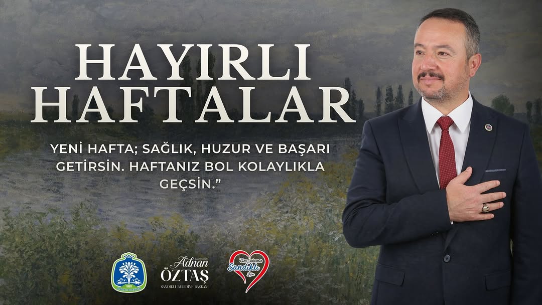 Sandıklı Belediyesi'nden Yeni Hafta Dileği
